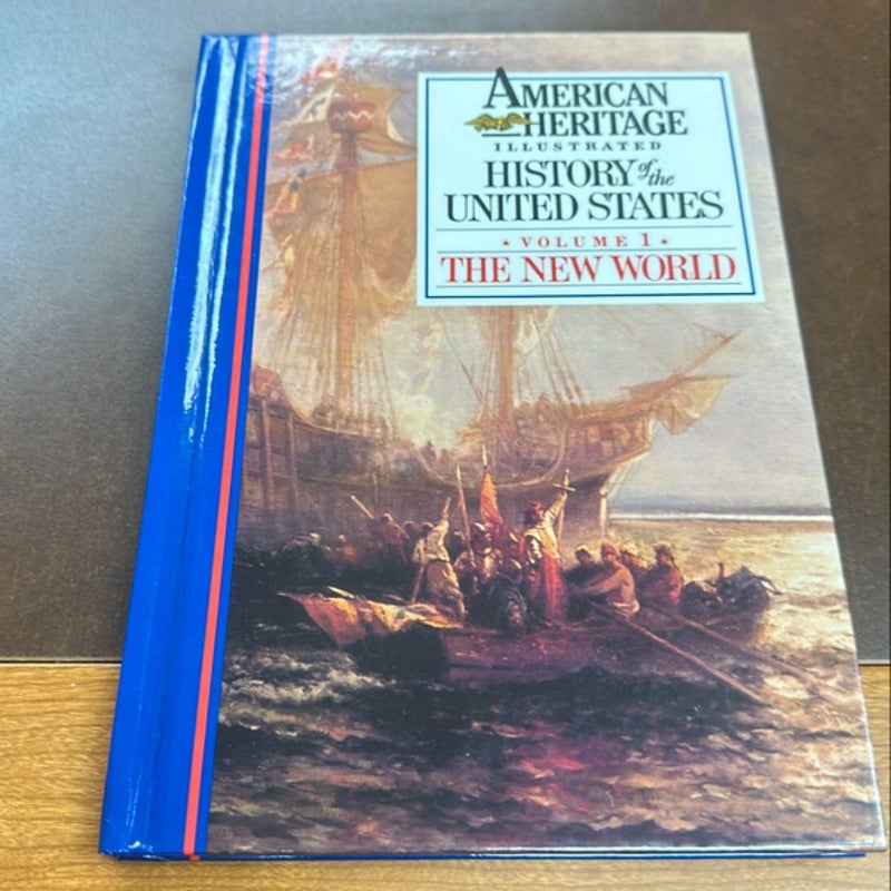 American Heritage Illustrated History of the United States