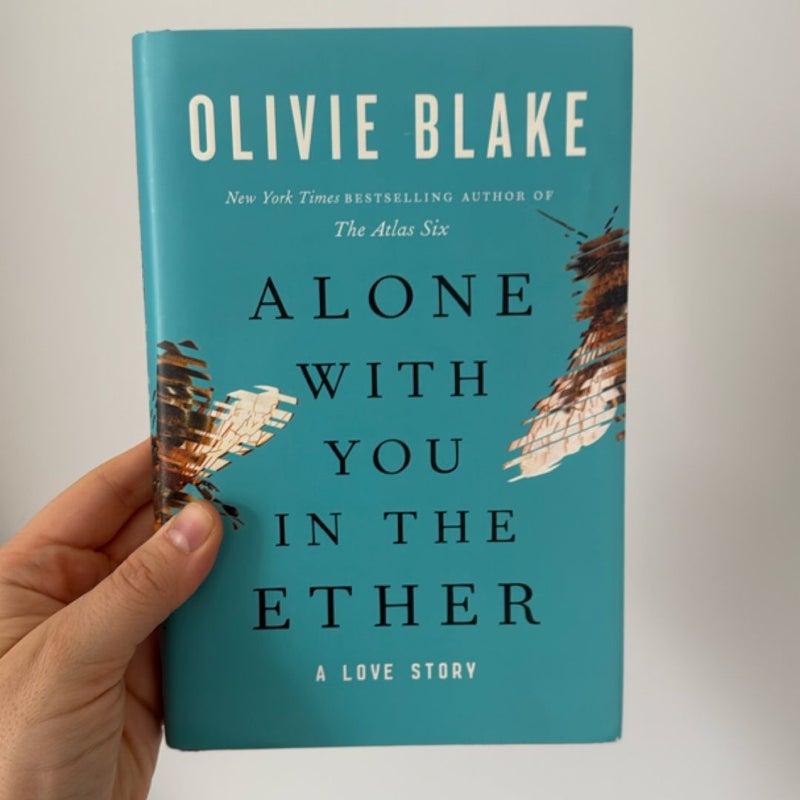 Alone with You in the Ether