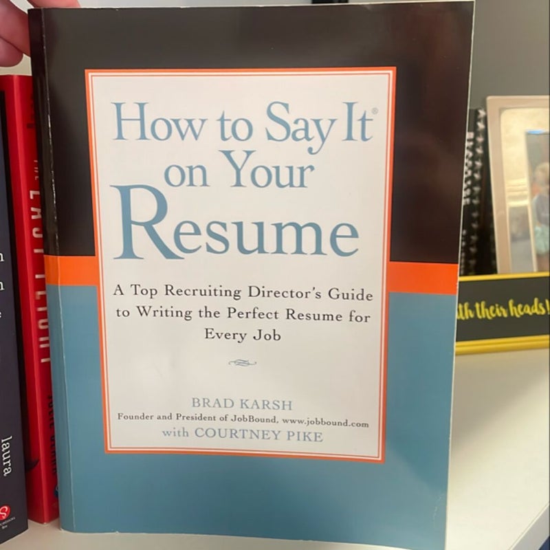 How to Say It on Your Resume