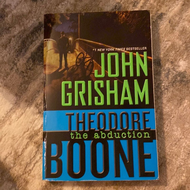 Theodore Boone: the Abduction by John Grisham, Paperback | Pangobooks