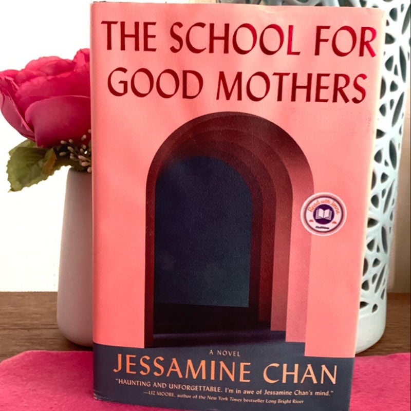 The School for Good Mothers