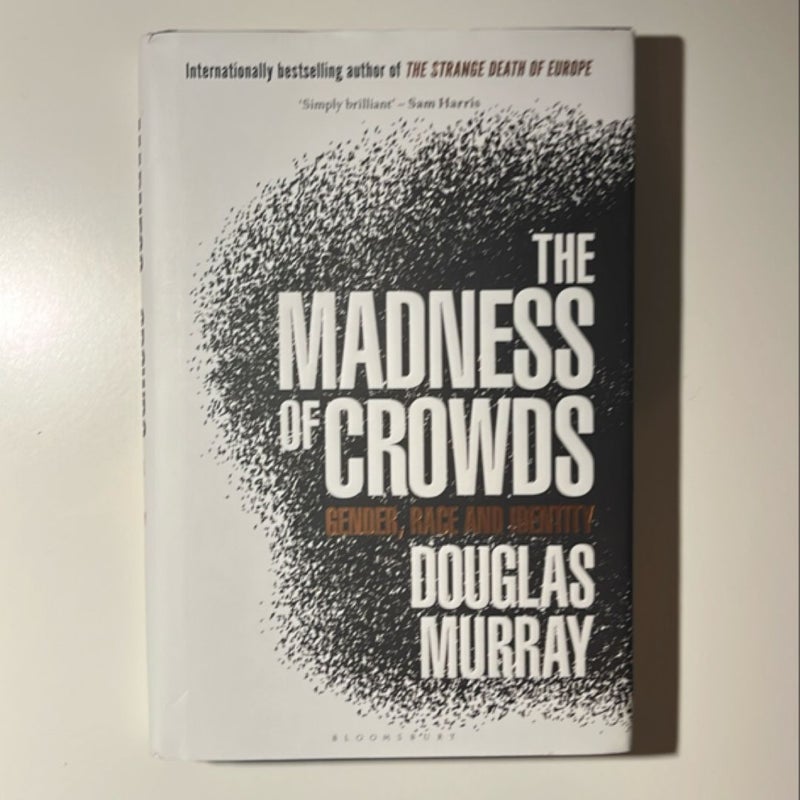 The Madness of Crowds