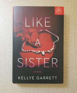 Like a Sister BOTM