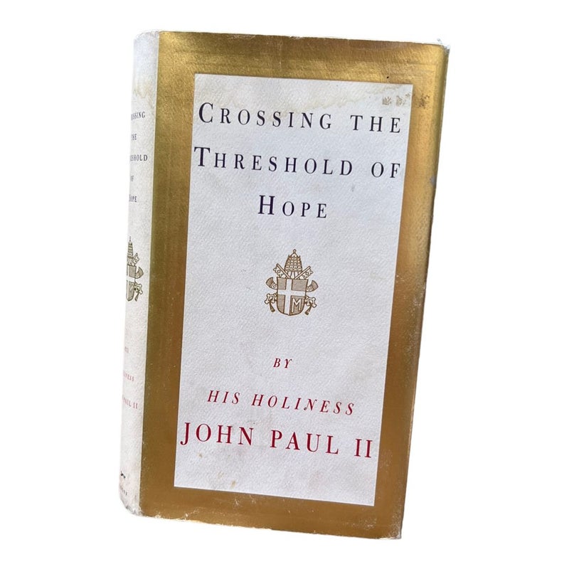 Crossing the Threshold of Hope