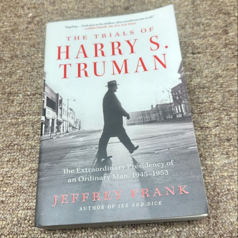 The Trials of Harry S. Truman