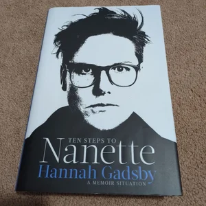 Ten Steps to Nanette