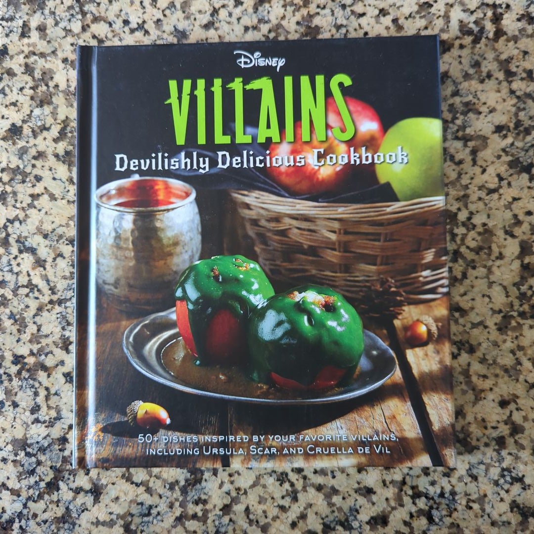 Disney Villains: Devilishly Delicious Cookbook