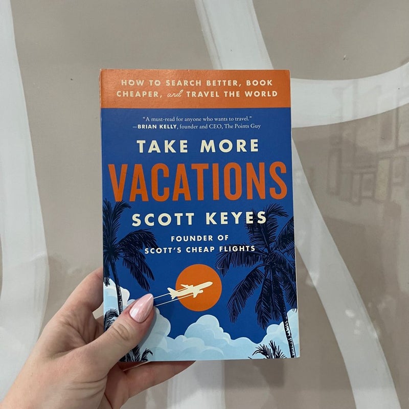 Take More Vacations