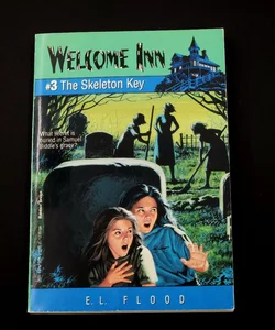 Wlcome Inn #3: The Skeleton Key