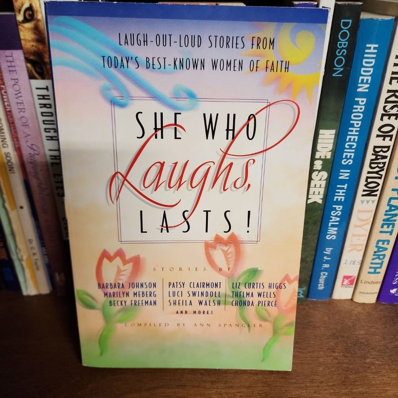 She who laughs lasts 