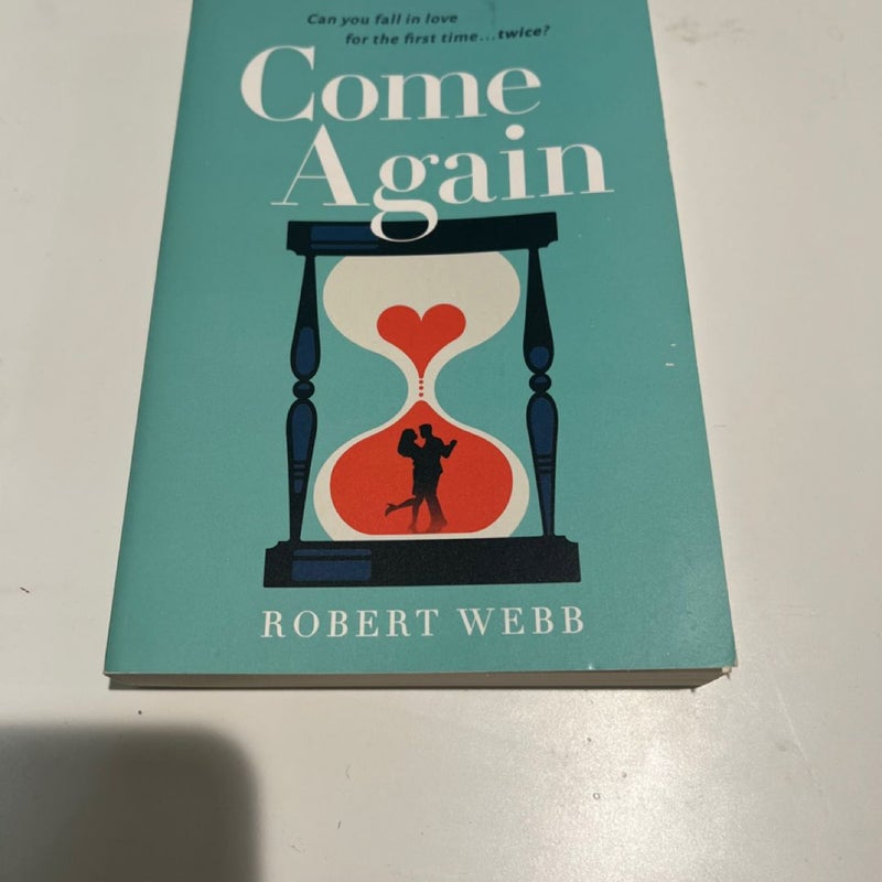 Come Again
