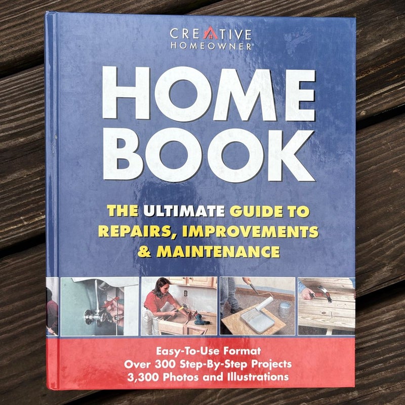 Ultimate Guide to Home Repair and Improvement, Updated Edition