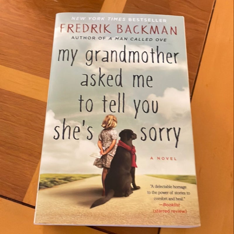 My Grandmother Asked Me to Tell You She's Sorry