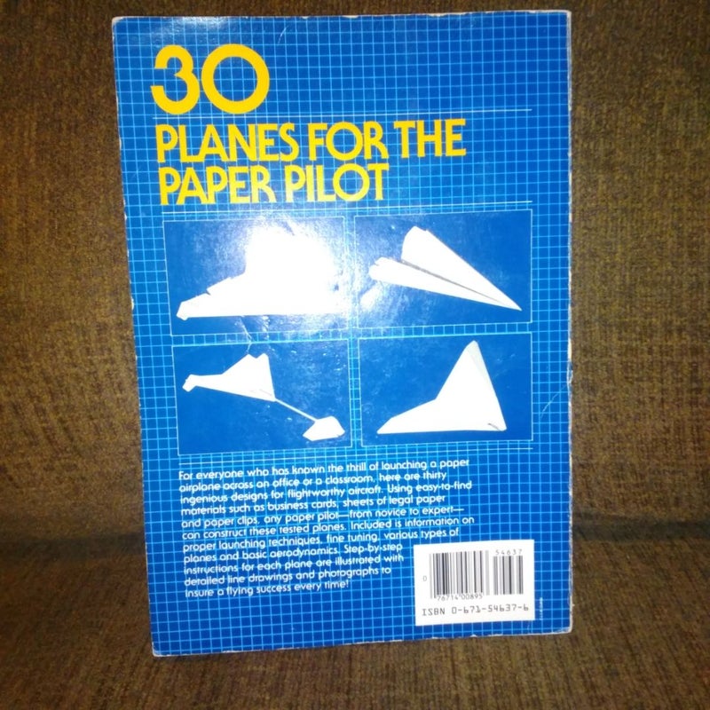 Thirty Planes for the Paper Pilot