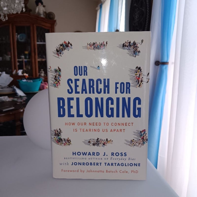 Our Search for Belonging