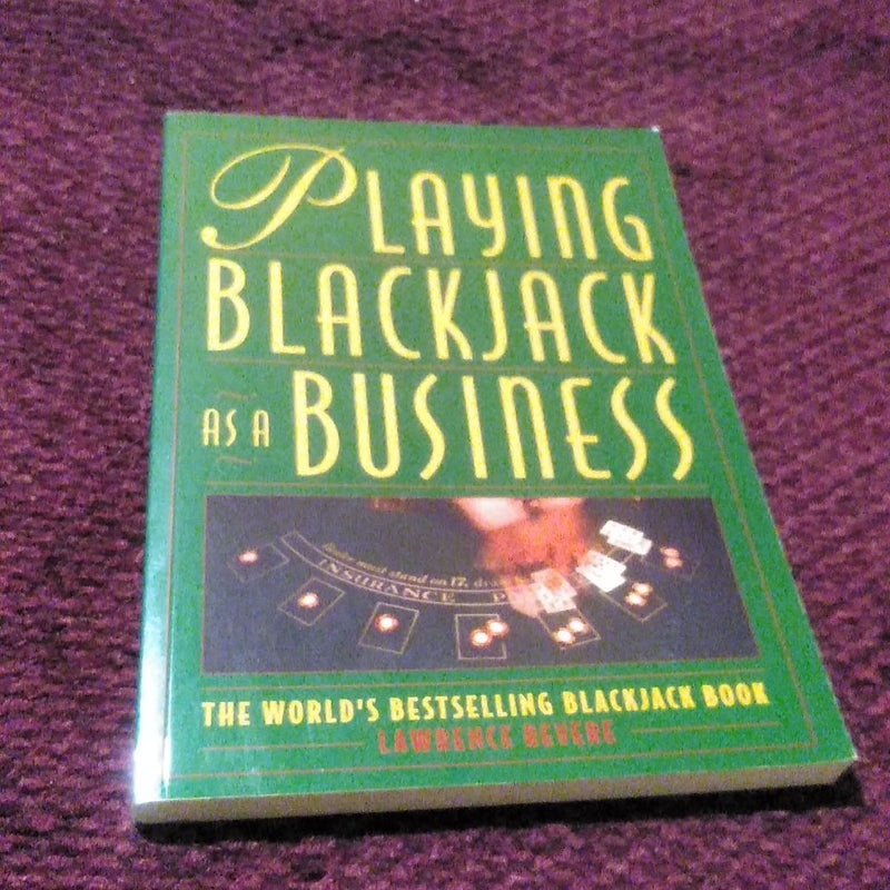 Playing Blackjack As a Business