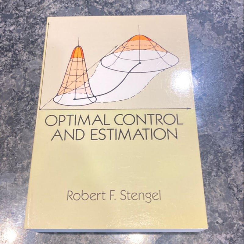 Optimal Control and Estimation