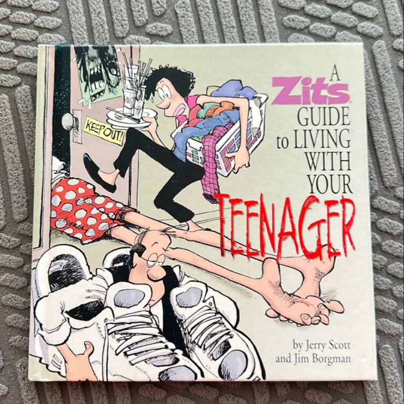 A Zits Guide to Living with Your Teenager