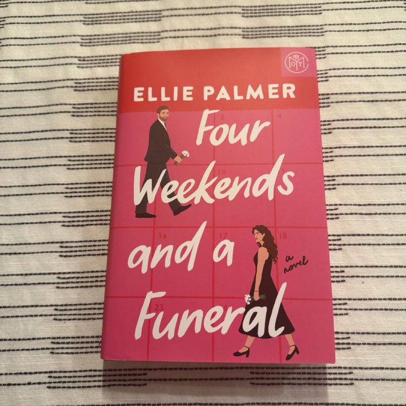 Four Weekends and a Funeral