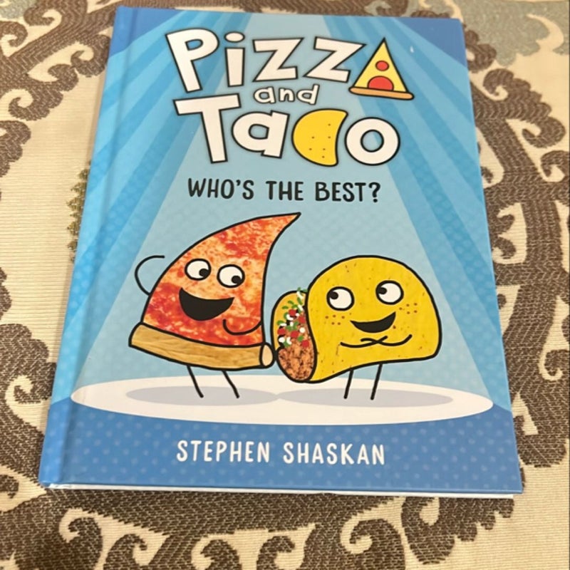 Pizza and Taco: Who's the Best?