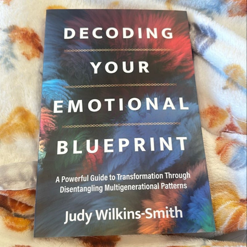 Decoding Your Emotional Blueprint