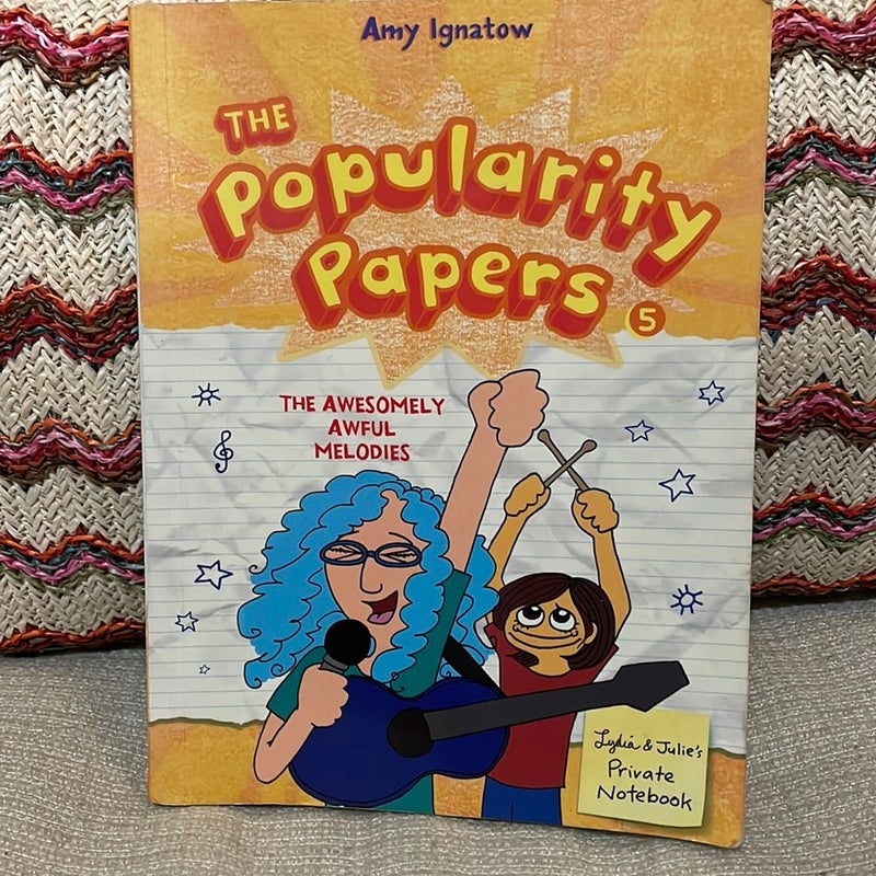 The Awesomely Awful Melodies of Lydia Goldblatt and Julie Graham-Chang (the Popularity Papers #5)