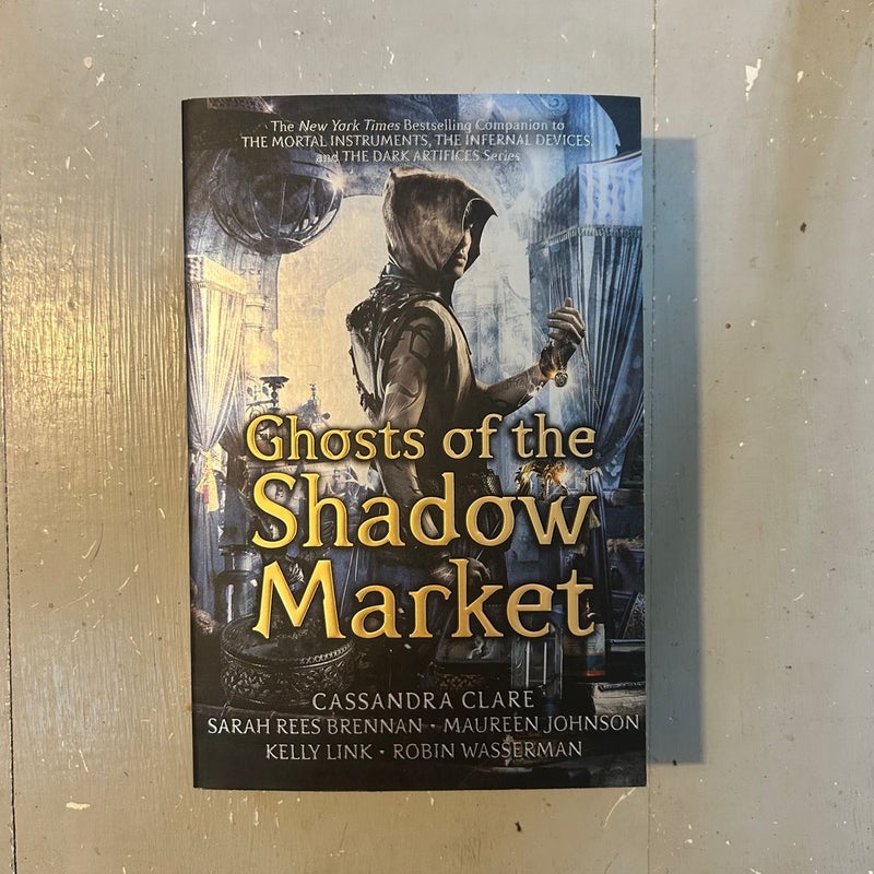 Ghosts of the Shadow Market