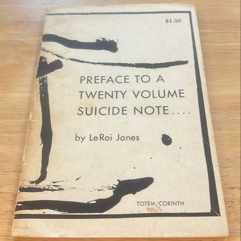 Preface to a Twenty Volume Suicide Note