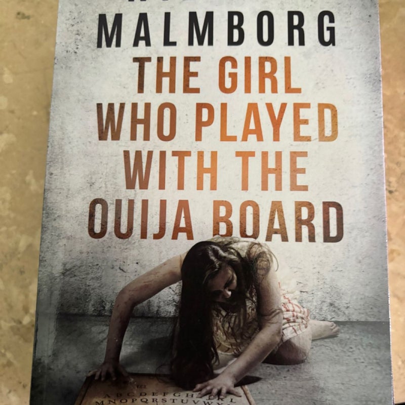 The Girl Who Played with the Ouija Board