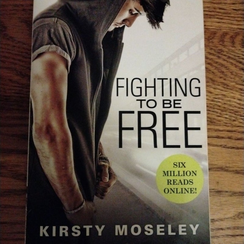 Fighting to Be Free & Worth Fighting For (2 Books)