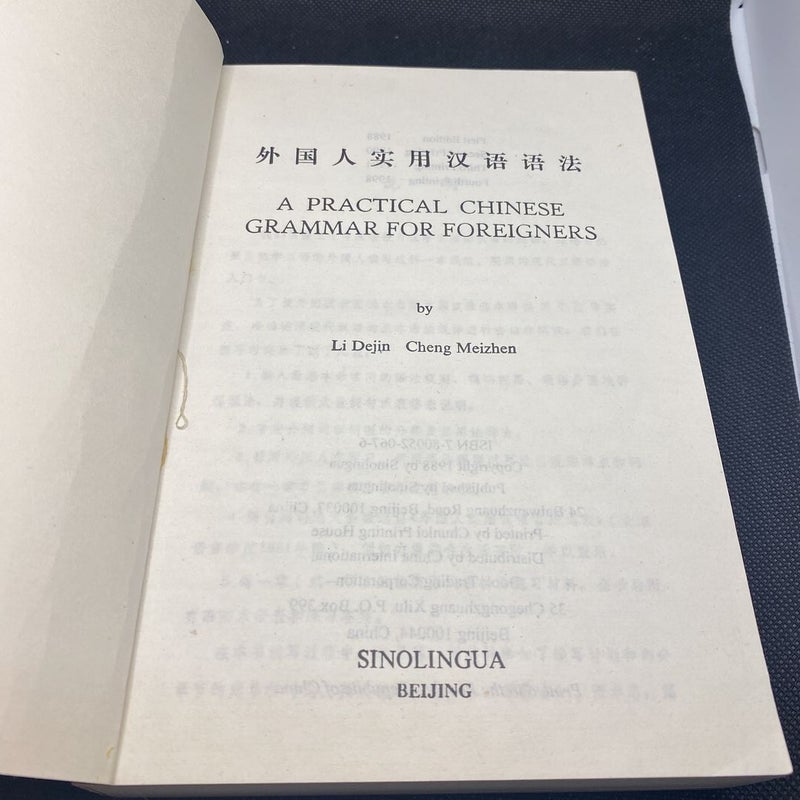 A Practical Chinese Grammar for Foreigners