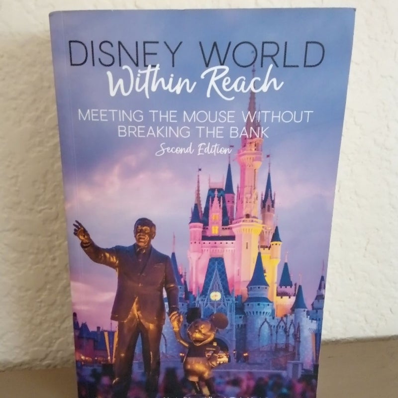 Disney World Within Reach: Second Edition