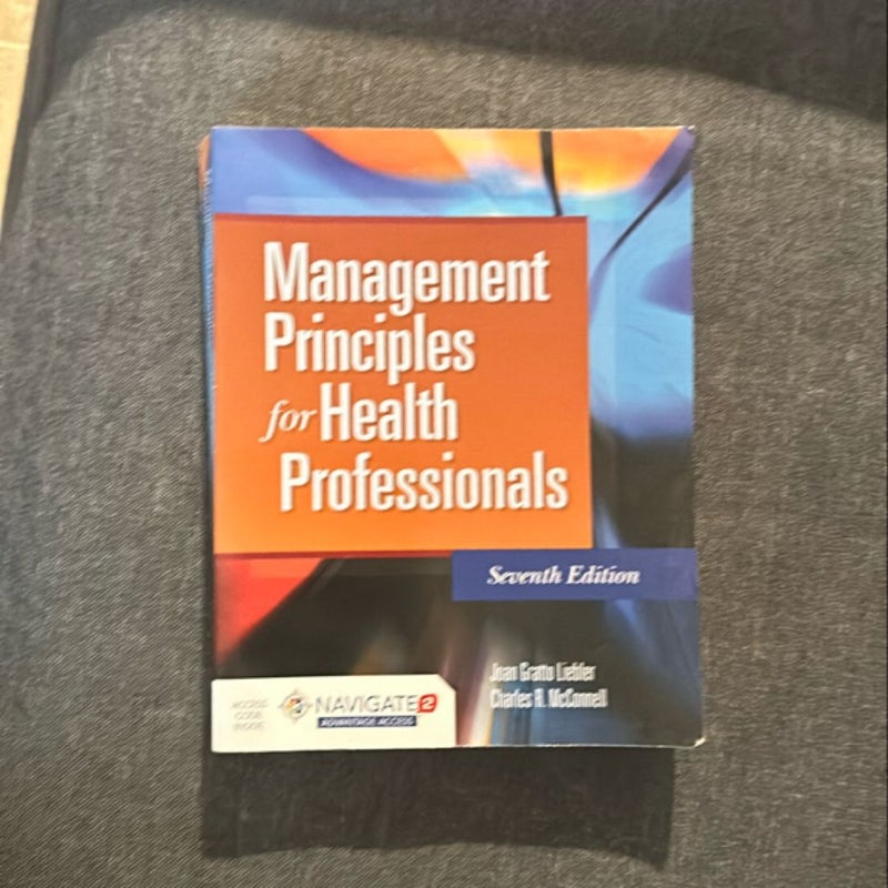 Management Principles for Health Professionals