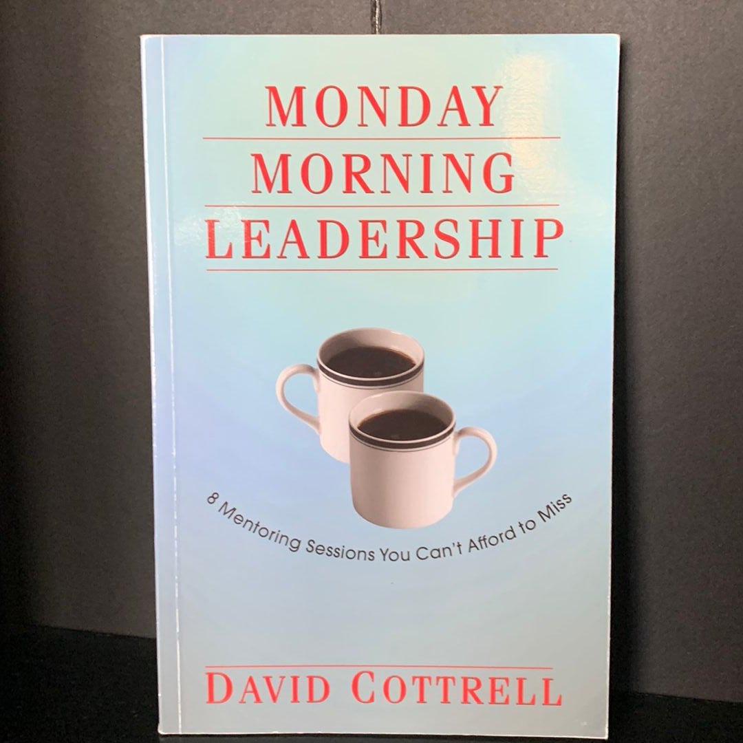 Monday Morning Leadership