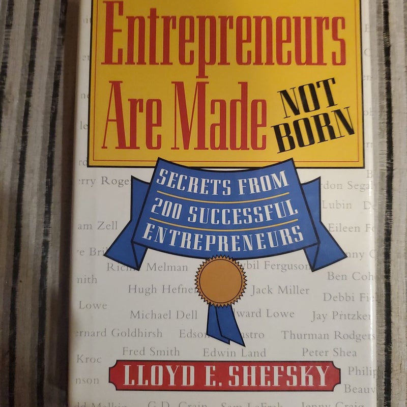 Entrepreneurs Are Made Not Born
