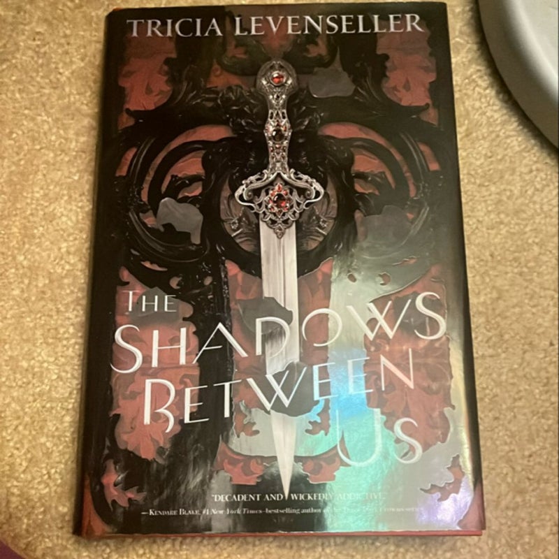The Shadows Between Us