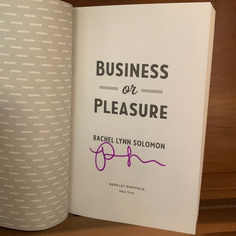 Business or Pleasure (Hand Signed, First Edition w/preorder campaign items)