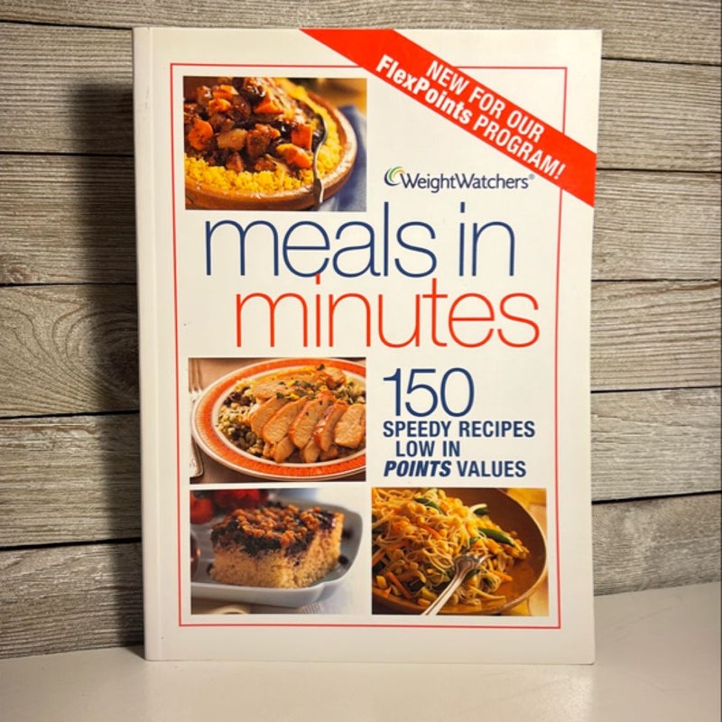 WEIGHT WATCHERS: Meals in Minutes 