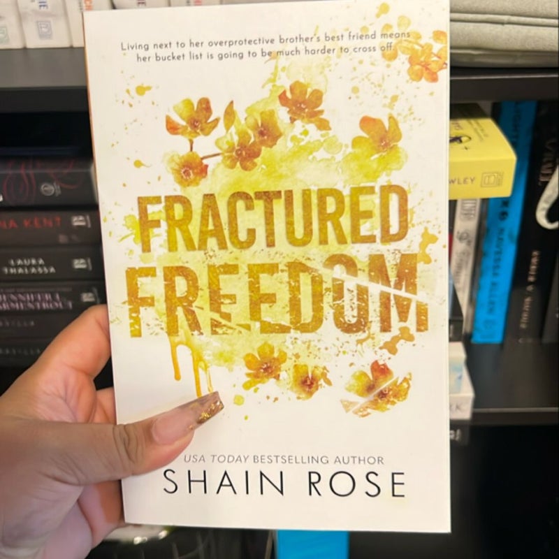 Fractured Freedom