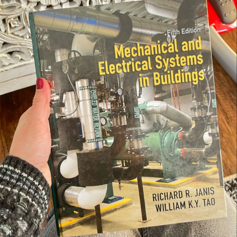 Mechanical and Electrical Systems in Buildings