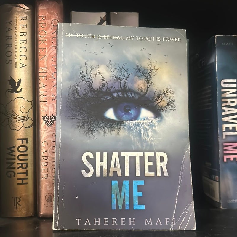 Shatter Me