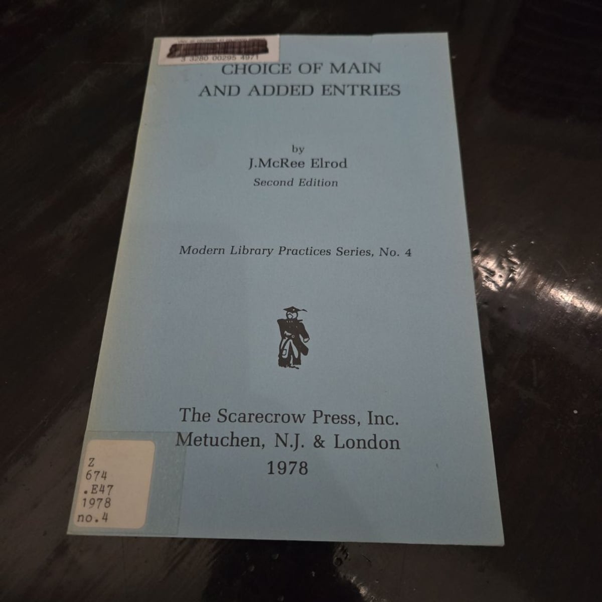 Choice of Main and Added Entries by J. McRee Elrod
