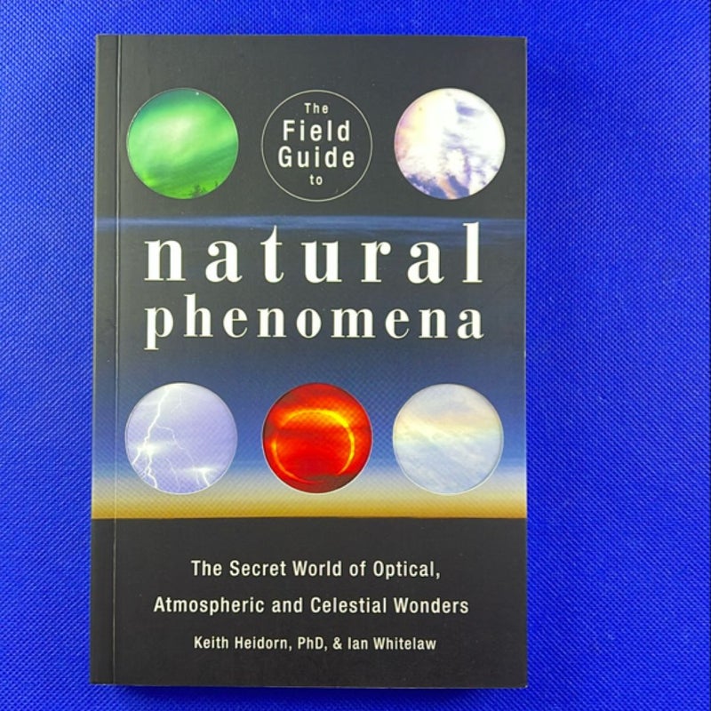 The Field Guide to Natural Phenomena