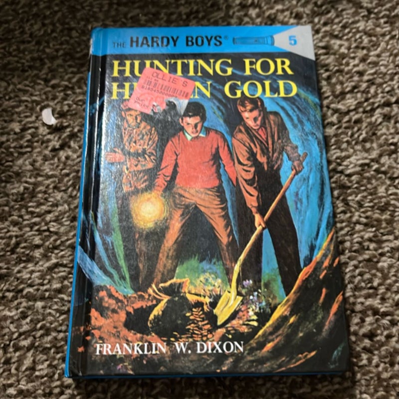 Hardy Boys 05: Hunting for Hidden Gold