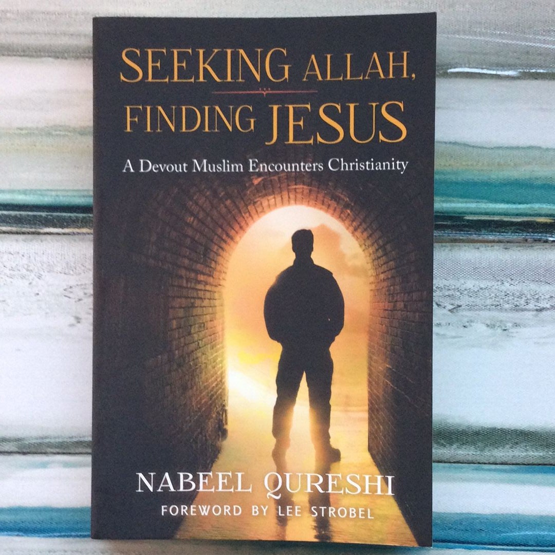 Seeking Allah, Finding Jesus