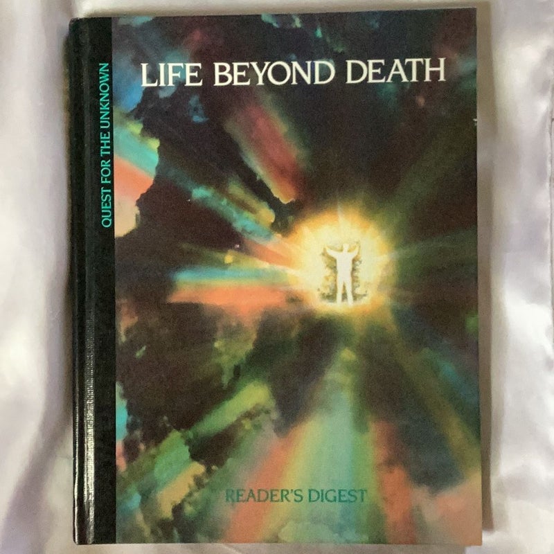 Life Beyond Death