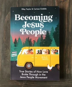 Becoming Jesus People
