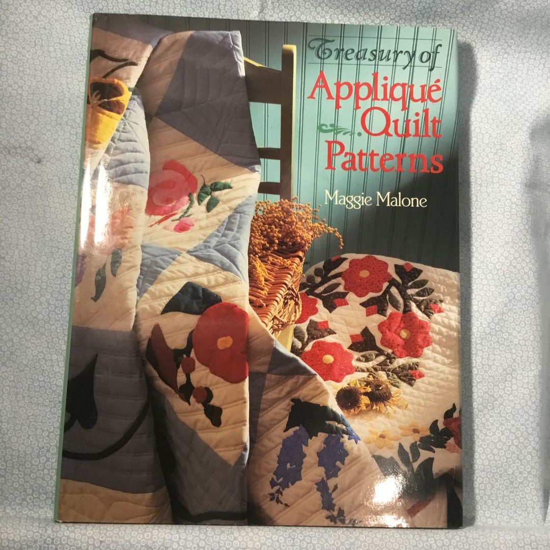 Treasury of Applique Quilt Patterns