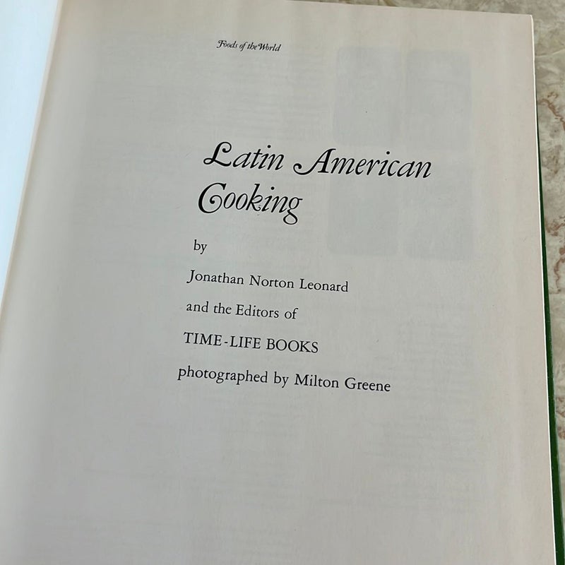 Foods of the World: Latin American Cooking 