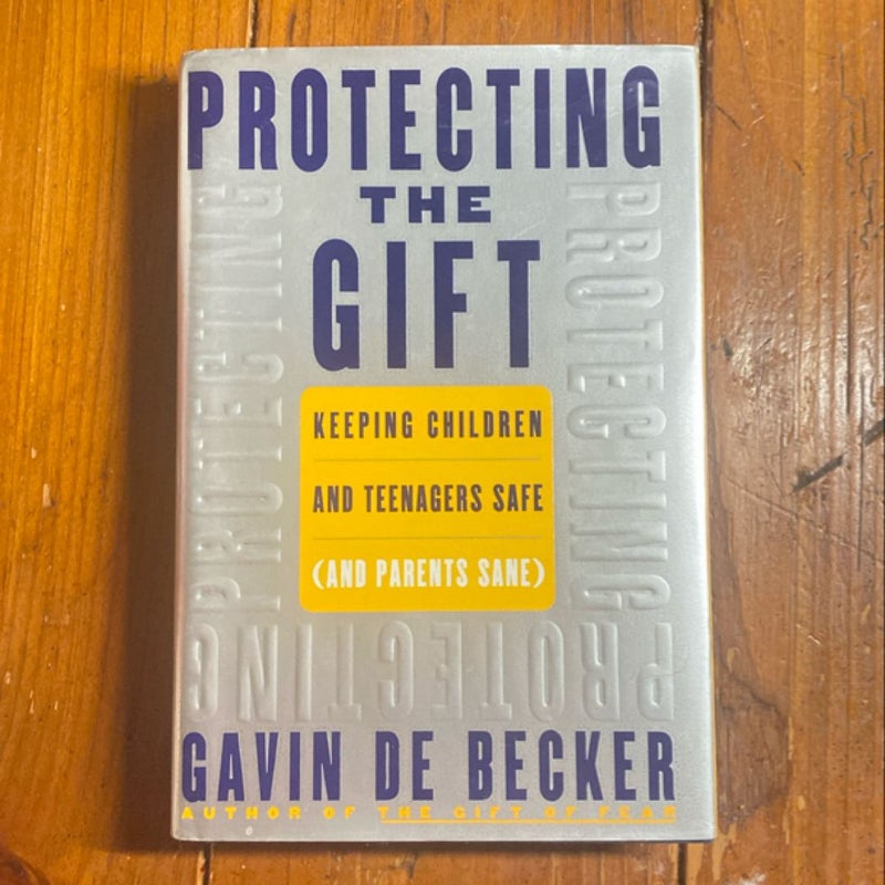 Protecting the Gift